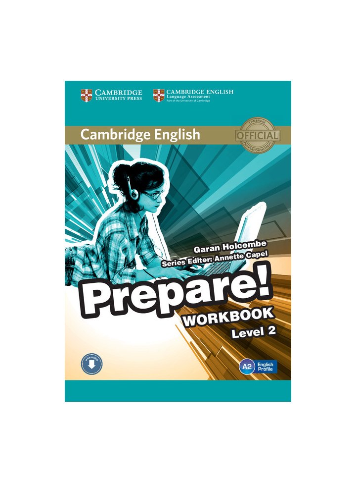 Prepare workbook. Cambridge English Workbook Level 2 второе издание. Prepare Cambridge English a2. Cambridge prepare a2 Level 3. Cambridge prepare a2 Workbook.