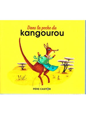 DANS LA POCHE DU KANGOUROU