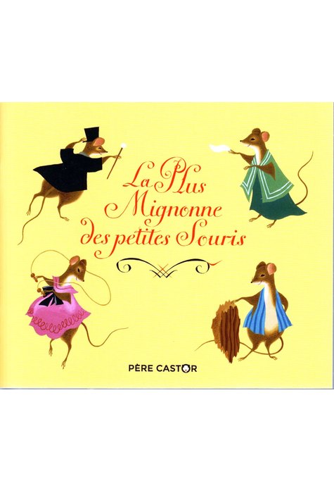 LA PLUS MIGNONNE DES PETITES SOURIS LA PLUS MIGNONNE DES PETITES SOURIS