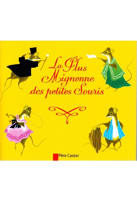 LA PLUS MIGNONNE DES PETITES SOURIS. LA PLUS MIGNONNE DES PETITES SOURIS.