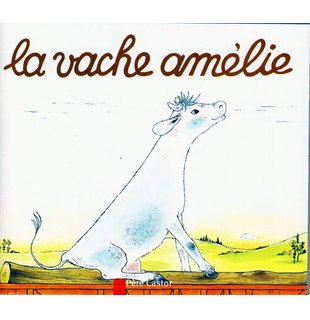 LA VACHE AMELIE.