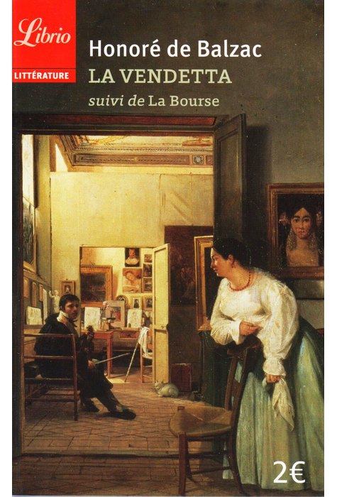 LA VENDETTA, SUIVI DE : LA BOURSE LA VENDETTA, SUIVI DE : LA BOURSE