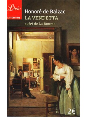 LA VENDETTA, SUIVI DE : LA BOURSE LA VENDETTA, SUIVI DE : LA BOURSE