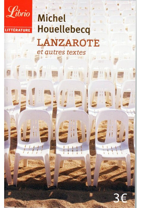 LANZAROTE ET AUTRES TEXTES (NE) LANZAROTE ET AUTRES TEXTES (NE)