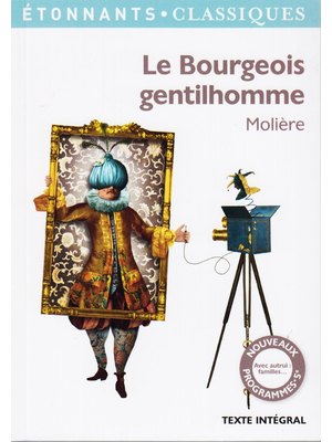 LE BOURGEOIS GENTILHOMME LE BOURGEOIS GENTILHOMME