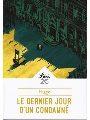 LE DERNIER JOUR D'UN CONDAMNE LE DERNIER JOUR D'UN CONDAMNE