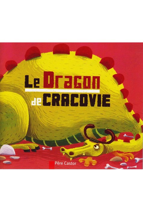 LE DRAGON DE CRACOVIE. LE DRAGON DE CRACOVIE.