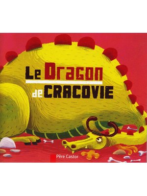 LE DRAGON DE CRACOVIE.