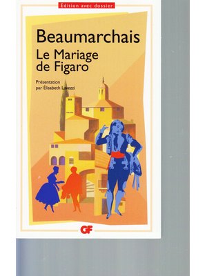LE MARIAGE DE FIGARO LE MARIAGE DE FIGARO