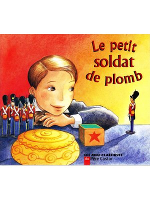 LE PETIT SOLDAT DE PLOMB. LE PETIT SOLDAT DE PLOMB.