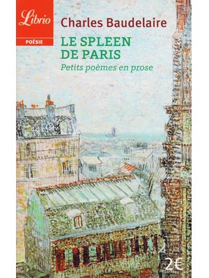 LE SPLEEN DE PARIS LE SPLEEN DE PARIS