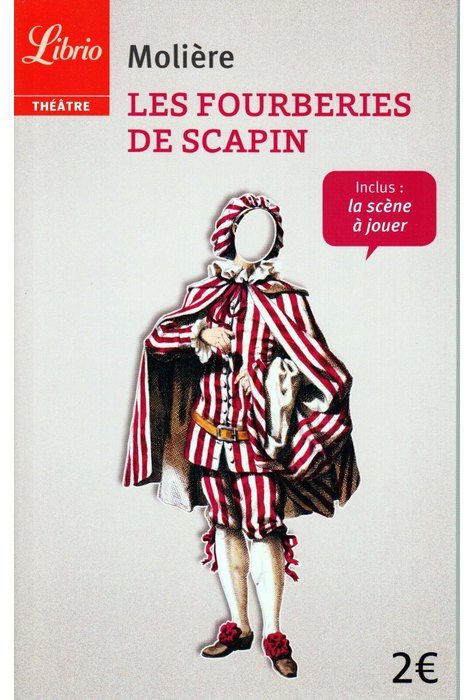 LES FOURBERIES DE SCAPIN