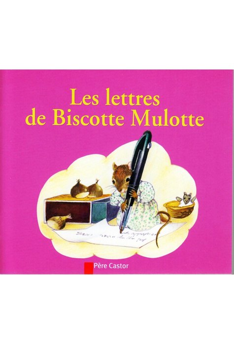 LES LETTRES DE BISCOTTE MULOTTE. LES LETTRES DE BISCOTTE MULOTTE.