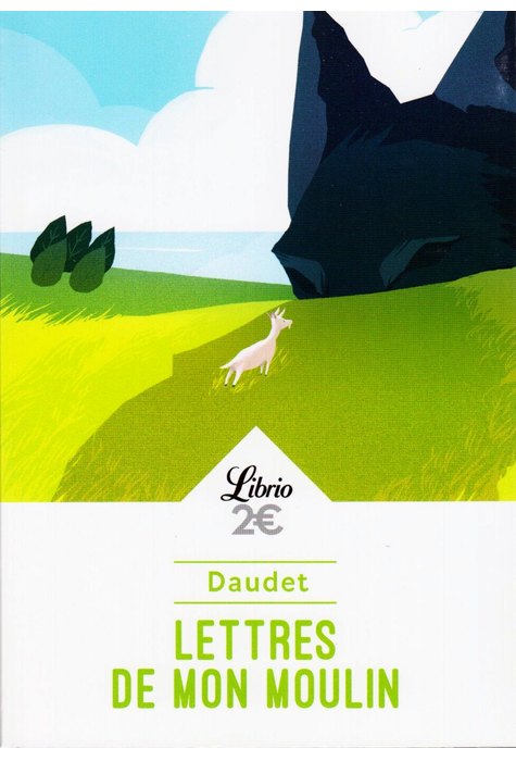 LETTRES DE MON MOULIN LETTRES DE MON MOULIN