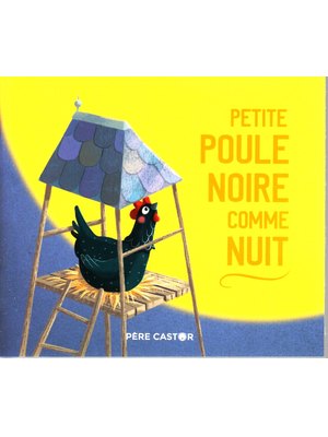 PETITE POULE NOIRE COMME NUIT PETITE POULE NOIRE COMME NUIT