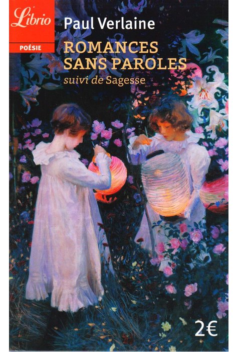 ROMANCES SANS PAROLES (NE) SUIVI DE SAG ROMANCES SANS PAROLES (NE) SUIVI DE SAG