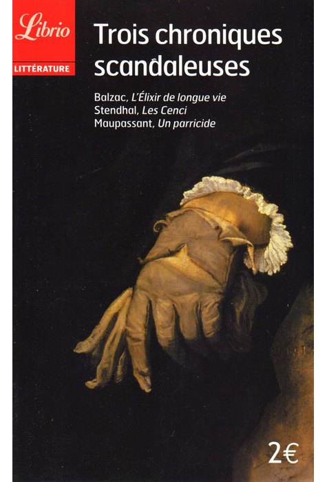 TROIS CHRONIQUES SCANDALEUSES TROIS CHRONIQUES SCANDALEUSES