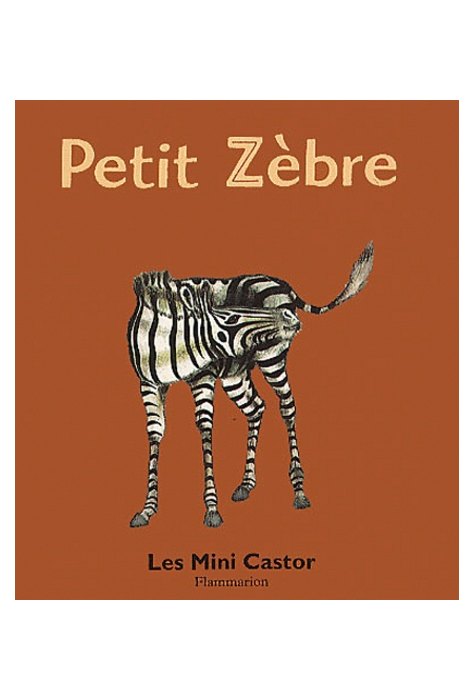 PETIT ZEBRE.