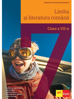 Limba si literatura română. Manual pentru clasa a VII-a