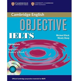 Objective IELTS Intermediate, Self Study Student's Book with CD-ROM