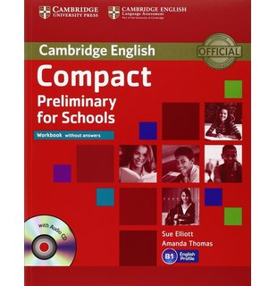 Compact Preliminary for Schools, Student's Book without Answers with CD-ROM