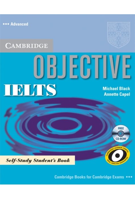 Objective IELTS Advanced, Self Study Student's Book with CD ROM