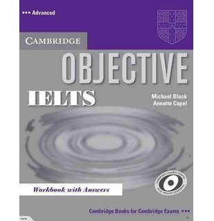 Objective IELTS Advanced, Workbook with Answers