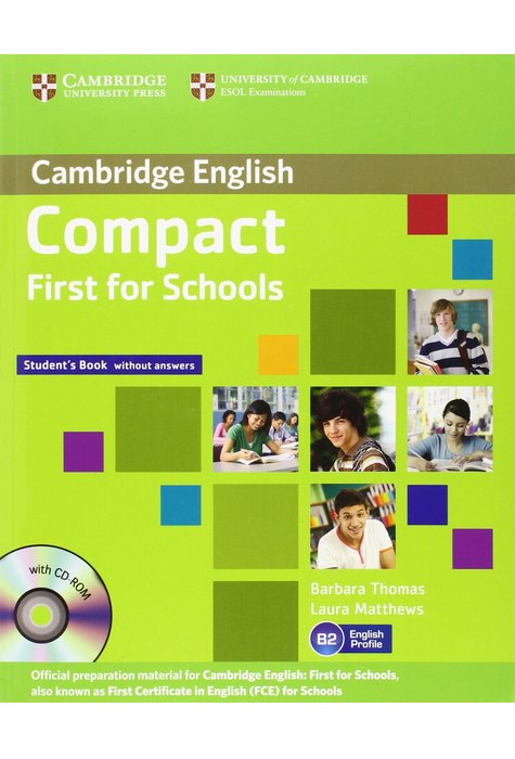 Compact First for Schools, Student's Book without Answers with CD-ROM