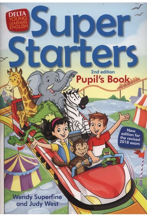 Super Starters 2nd ed, Pupil's Book