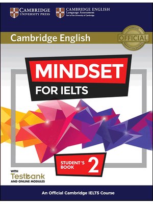 Mindset for IELTS Level 2, Student's Book with Testbank and Online Modules