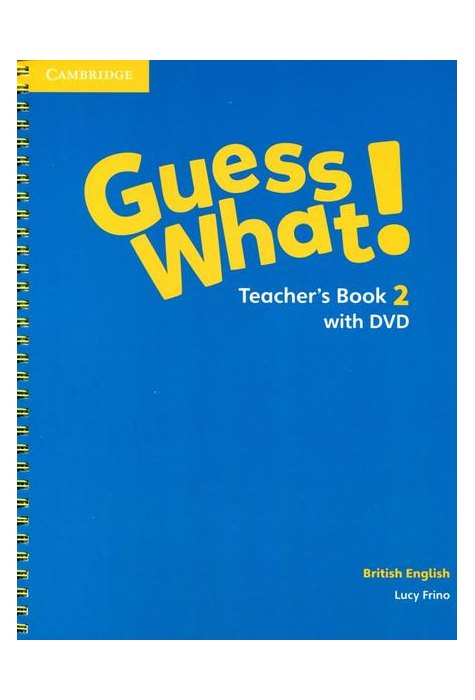 Guess What! Level 2, Teacher's Book with DVD British English