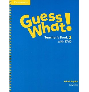 Guess What! Level 2, Teacher's Book with DVD British English