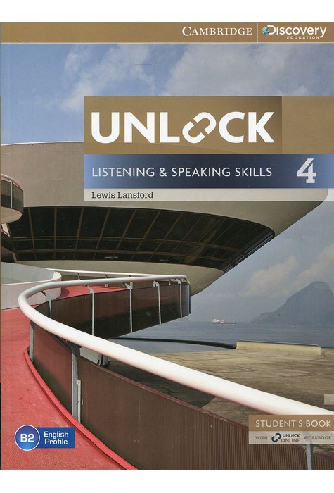 Unlock Level 4, Listening and Speaking Skills Student's Book and Online Workbook