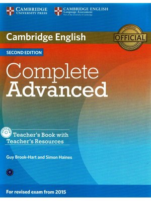 Complete Advanced, Teacher's Book with Teacher's Resources CD-ROM