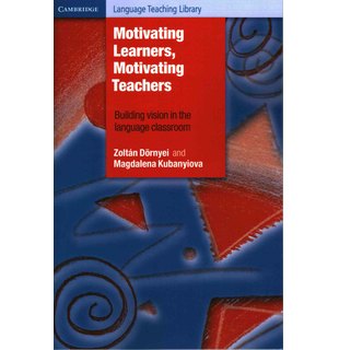 Motivating Learners, Motivating Teachers