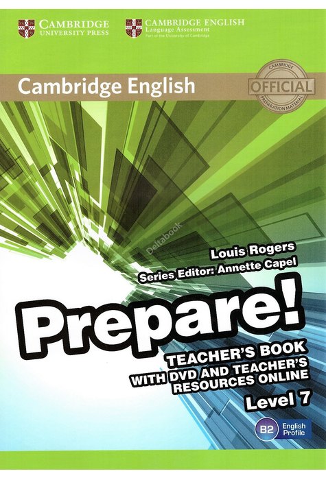 Prepare! Level 7, Teacher's Book with DVD and Teacher's Resources Online Prepare! Level 7, Teacher's Book with DVD and Teacher's Resources Online