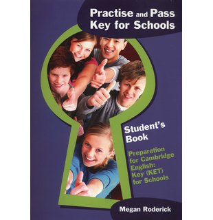 Practise and Pass Key for Schools, Student's Book