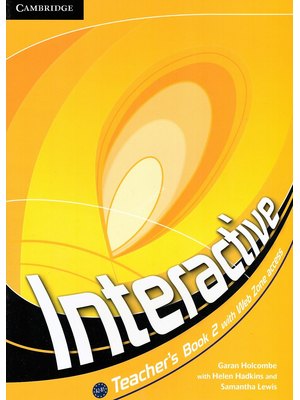 Interactive Level 2, Teacher's Book with Online Content Interactive Level 2, Teacher's Book with Online Content