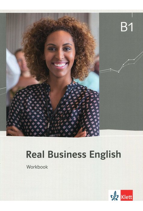 Real Business English B1, Workbook Real Business English B1, Workbook