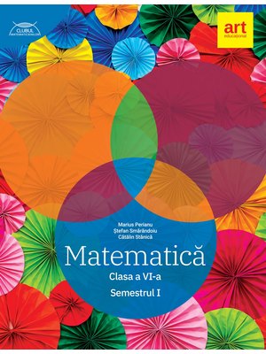 Matematică. Clasa a VI-a. Semestrul 1. Clubul Matematicienilor Matematică. Clasa a VI-a. Semestrul 1. Clubul Matematicienilor