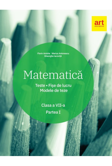 Matematică. Clasa a VII-a. Semestrul 1.