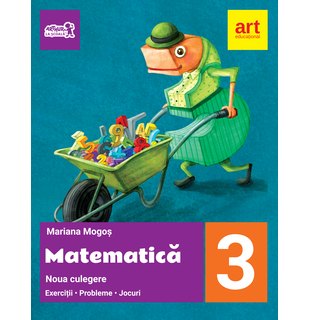 MATEMATICĂ. Noua culegere pentru clasa a III-a. Exerciţii, probleme, jocuri