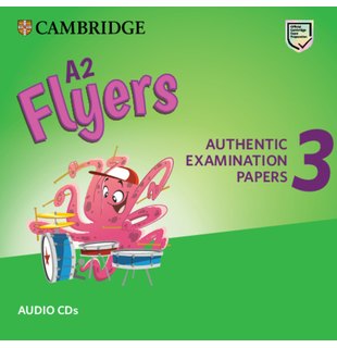 A2 Flyers 3, Audio CDs for Revised Exam from 2018