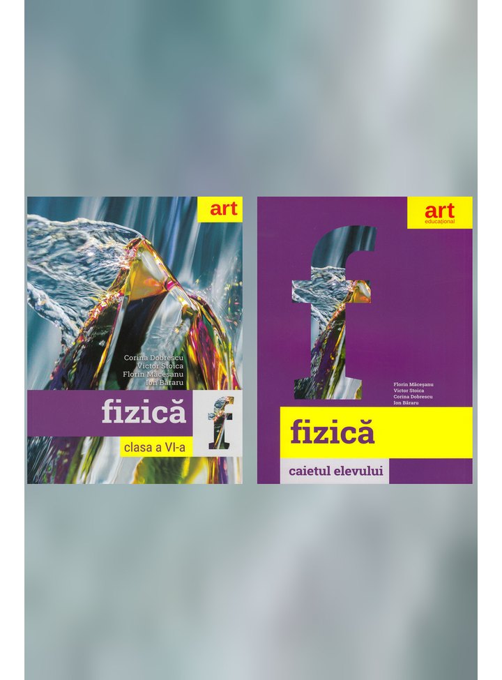 Pachet fizica pentru clasa a VI-a(carte + caiet) - ART Educaţional