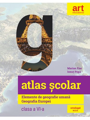 Atlas școlar. Elemente de geografie umană. Geografia Europei