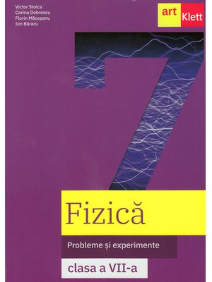 Fizică. Probleme și experimente. Clasa a VII-a