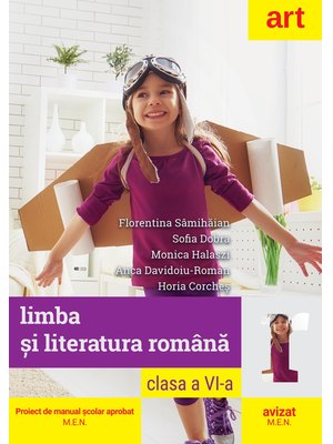 LIMBA ȘI LITERATURA ROMÂNĂ. Clasa a VI-a.