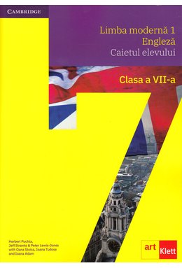 Limba modernă 1 - Engleză. Caietul elevului. Clasa a VII-a