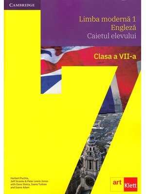 Limba modernă 1 - Engleză. Caietul elevului. Clasa a VII-a