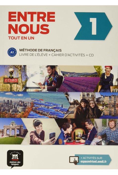 Entre nous 1, Livre de l’élève + Cahier d’activités A1 + CD audio